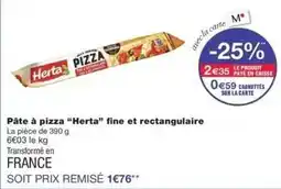 Monop' Herta - pâte à pizza offre