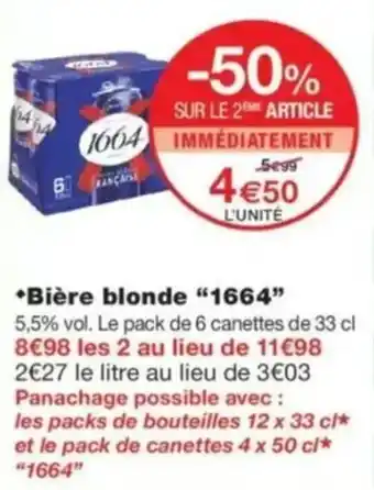 Monop' 1664 Bière blonde offre