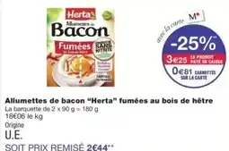 Monop' Herta Allumettes de Bacon offre
