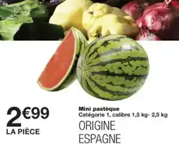 Monop' Mini pastèque offre