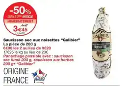 Monop' Galibier Saucisson sec aux noisettes offre