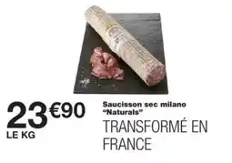 Monop' Naturals Saucisson sec milano offre