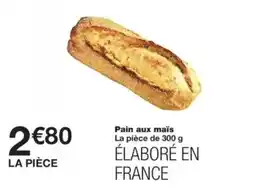 Monop' Pain aux maïs offre