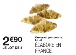 Monop' Croissant pur beurre offre