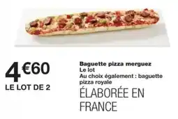 Monop' Baguette pizza merguez offre