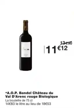 Monop' Bandol Château du Val D'Arenc offre