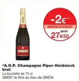 Monop' Piper-Heidsieck Champagne brut offre