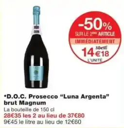 Monop' D.O.C. Prosecco Luna Argenta offre