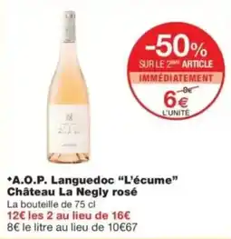 Monop' Château La Negly rosé offre