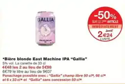 Monop' GALLIA Bière blonde East Machine IPA offre