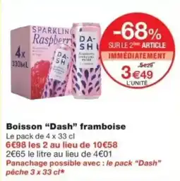 Monop' Dash Boisson framboise offre