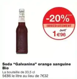 Monop' Galvanina Soda orange sanguine Bio offre
