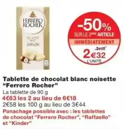 Monop' FERRERO ROCHER Tablette de chocolat blanc noisette offre