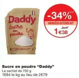 Monop' Daddy Sucre en poudre offre