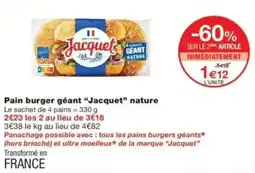Monop' Jacquet Pain burger géant offre