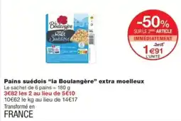 Monop' la Boulangère Pains suédois offre