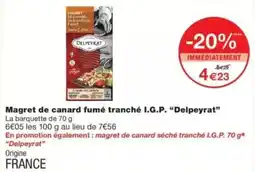 Monop' Delpeyrat Magret de canard fumé tranché offre