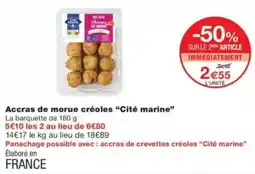 Monop' Cité marine Accras de morue créoles offre