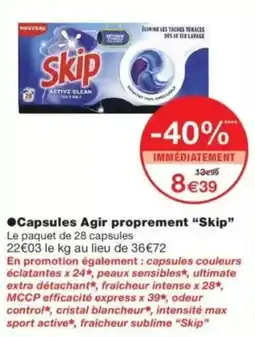 Monop' Skip Capsules Agir proprement offre