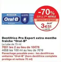 Monop' Oral-B Dentifrice Pro Expert extra menthe fraîche offre