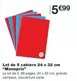 Monop' Monoprix cahiers offre