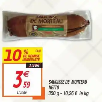Netto Saucisse de Morteau offre