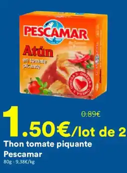 Hmarket Pescamar Thon tomate piquante offre