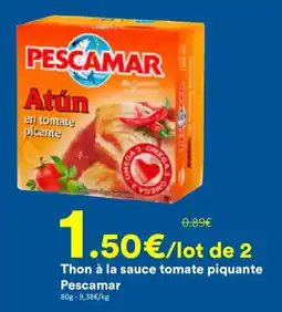 Hmarket Pescamar Atún en tomate picante offre
