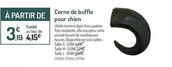 Botanic Corne De Buffle Pour Chien offre