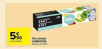 Carrefour Market Film étirable Carrefour offre
