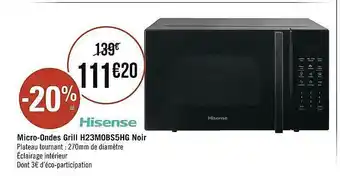 Géant Casino Micro-ondes Grill Noir Hisense offre