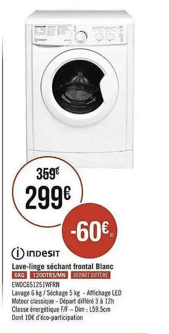 Géant Casino Lave-linge Séchant Frontal Blanc Indesit offre