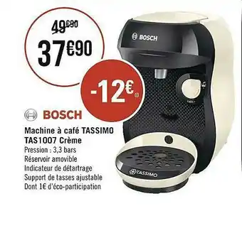 Géant Casino Machine à Café Tassimo Crème Bosch offre