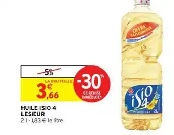 Intermarché Huile Isio 4 Lesieur -30% De Remise Immédiate offre