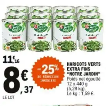 E.Leclerc Haricots Verts Extra Fins offre