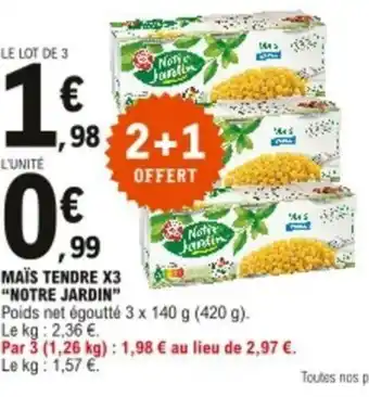 E.Leclerc Maïs Tendre x3 offre