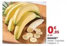 Super U BANANE offre