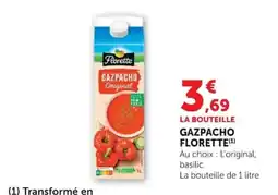 Super U Florette Gazpacho offre