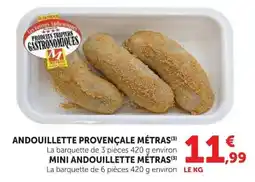 Super U MÉTRAS ANDOUILLETTE PROVENÇALE offre