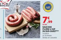 Super U Saucisse filière U IGP du Sud-Ouest offre