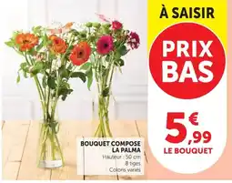 Super U LA PALMA Bouquet compose offre