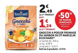 Super U ECOCHARD Gnocchi à Poêler Fromage offre