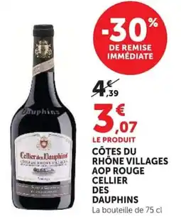 Super U Cellier des Dauphins CÔTES DU RHÔNE VILLAGES AOP ROUGE offre