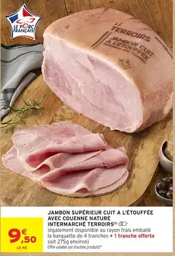 Intermarché Hyper Terroirs Jambon supérieur cuit à l'étouffée offre