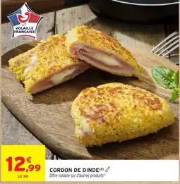 Intermarché Hyper CORDON DE DINDE offre