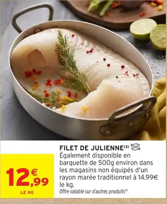 Intermarché Hyper FILET DE JULIENNE offre