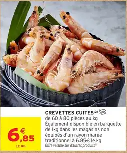 Intermarché Hyper CREVETTES CUITES offre