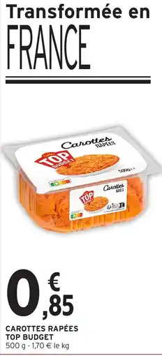 Intermarché Hyper TOP BUDGET Carottes rapées offre