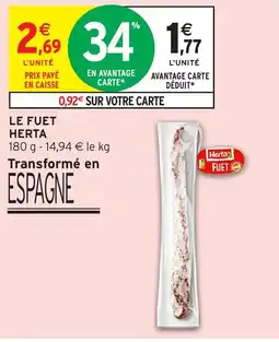 Intermarché Hyper Herta Le Fuet offre
