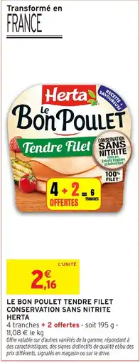 Intermarché Hyper Herta Le Bon Poulet offre